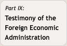 Testimony of the Foreign Economic Administration
