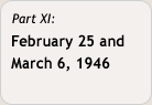 February 25 and March 6, 1946